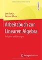 Arbeitsbuch zur Linearen Algebra