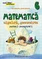 Matematica: algebra, geometrie - Clasa a VI-a. Partea I