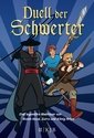 Duell der Schwerter - Drei legendäre Abenteuer von Robin Hood, Zorro und König Artus