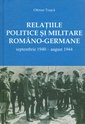 RELATIILE POLITICE SI MILITARE ROMANO-GERMANE