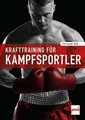 Krafttraining für Kampfsportler