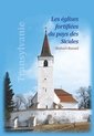 Transylvanie – Les églises fortifiées du pays des Sicules