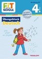 FiT FÜR DIE SCHULE: Übungsblock Deutsch 4. Klasse