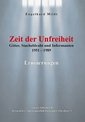 Zeit der Unfreiheit - Erinnerungen
