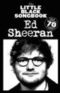 The Little Black Songbook of Ed Sheeran, für Klavier, Gesang, Gitarre