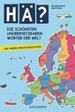 Hä? Die schönsten unübersetzbaren Wörter der Welt