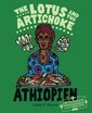 The Lotus and the Artichoke -Äthiopien