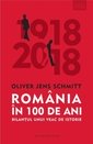 Romania in 100 de ani 1918-2018