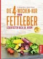 Die 4-Wochen-Kur gegen Fettleber