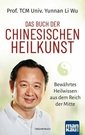 Das Buch der Chinesischen Heilkunst