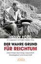 DER WAHRE GRUND FÜR REICHTUM [mit Fotos]: Erkenntnisse über Erfolg, Gesundheit und innere Kraft