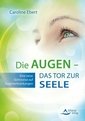 Die Augen - Das Tor zur Seele