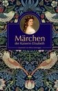 Märchen der Kaiserin Elisabeth