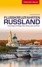 TRESCHER Reiseführer Flusskreuzfahrten Russland