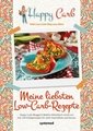 Happy Carb: Meine liebsten Low-Carb-Rezepte