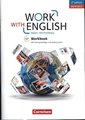 Work with English - 5th edition Revised - Baden-Württemberg - A2-B1+