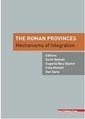 The Roman provinces. Mechanisms of integration.