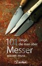 101 Dinge, die manüber Messer wissen muss