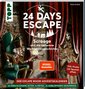 24 DAYS ESCAPE - Der Escape Room Adventskalender: Scrooge und die verlorene Weihnachtsgeschichte.