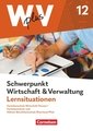 W plus V - Wirtschaft für Fachoberschulen und Höhere Berufsfachschulen - FOS Hessen / FOS und HBFS Rheinland-Pfalz - Ausgabe 2023 - Pflichtbereich 12
